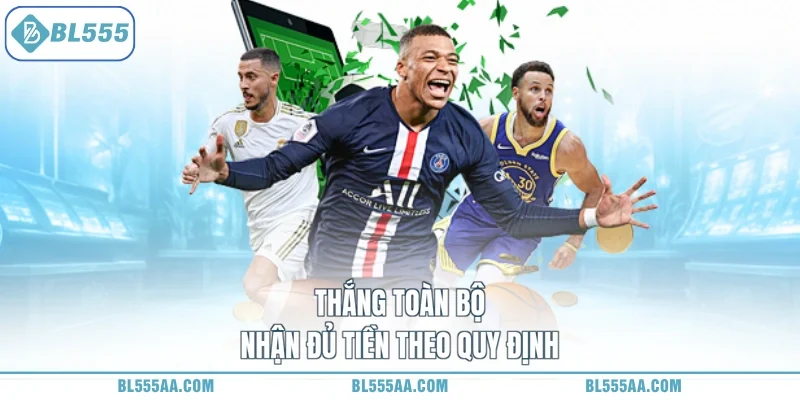 Thắng toàn bộ nhận đủ tiền theo quy định